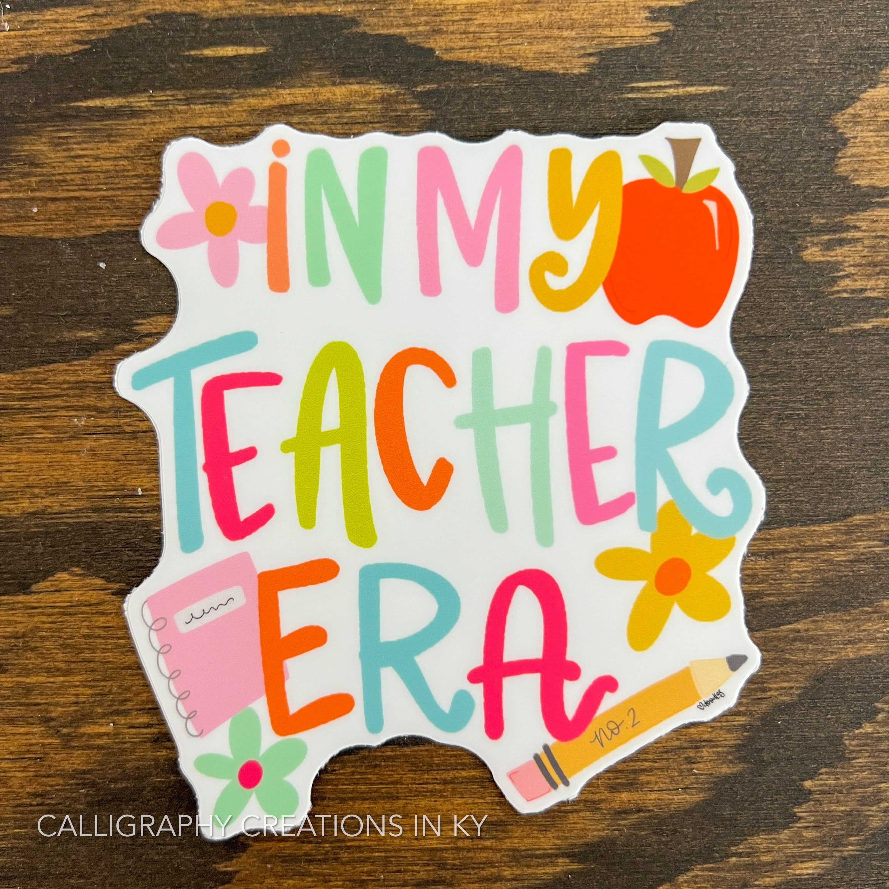 In My Teacher Era Sticker - Doodles By Rebekah