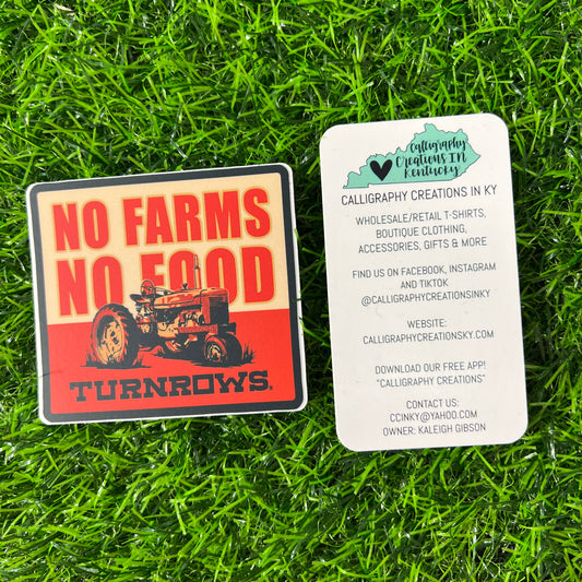 No Farms No Food Turnrows Decal