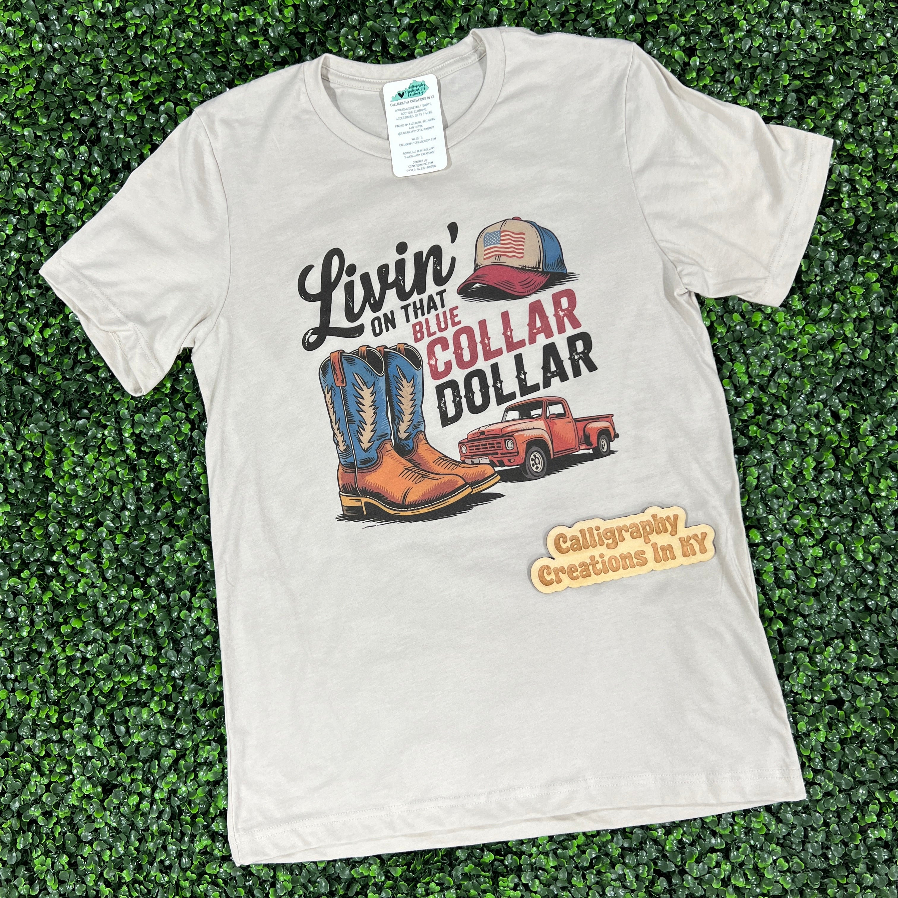 Blue Collar Dollar Tee *FINAL SALE*