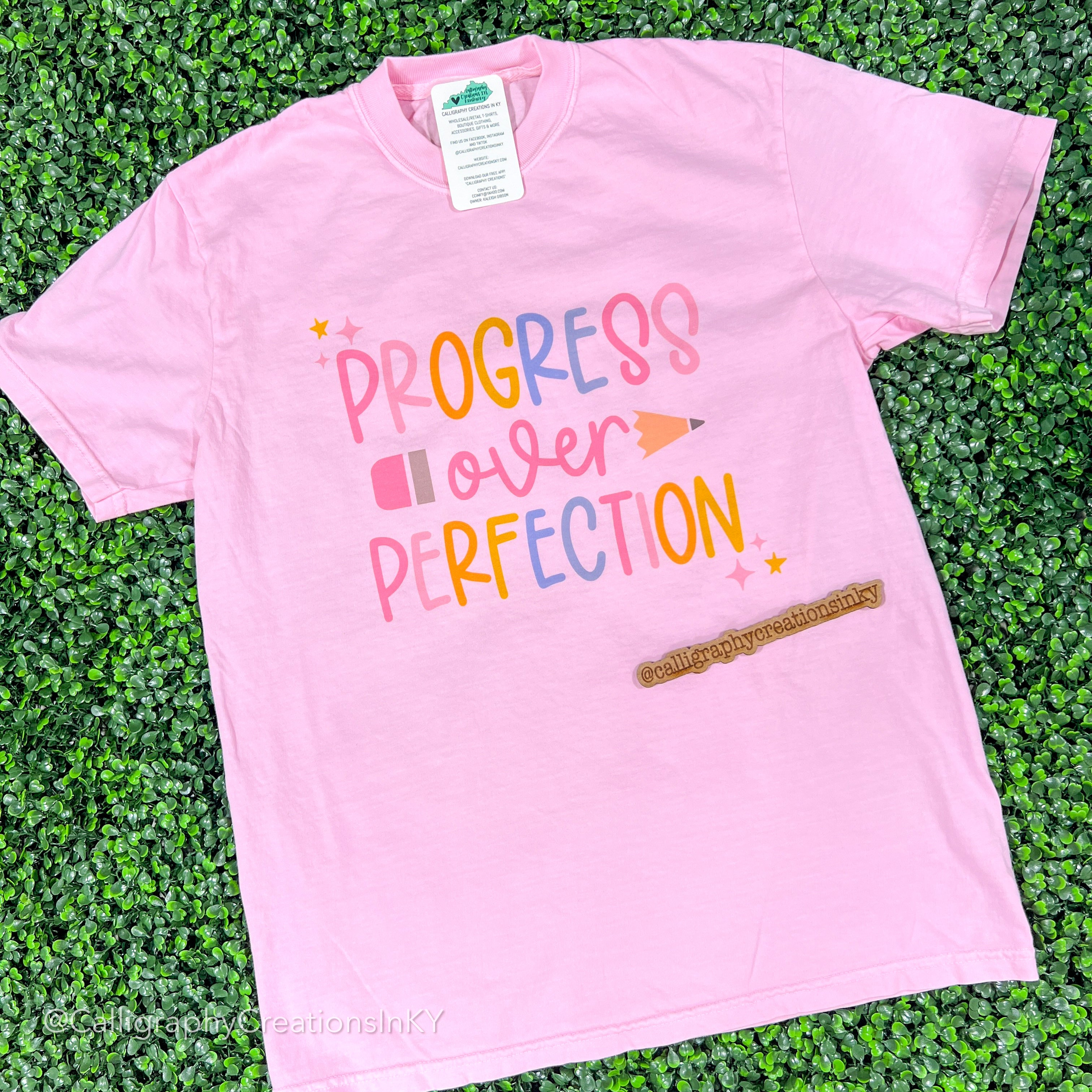 Progress Over Perfection Tee  *FINAL SALE*