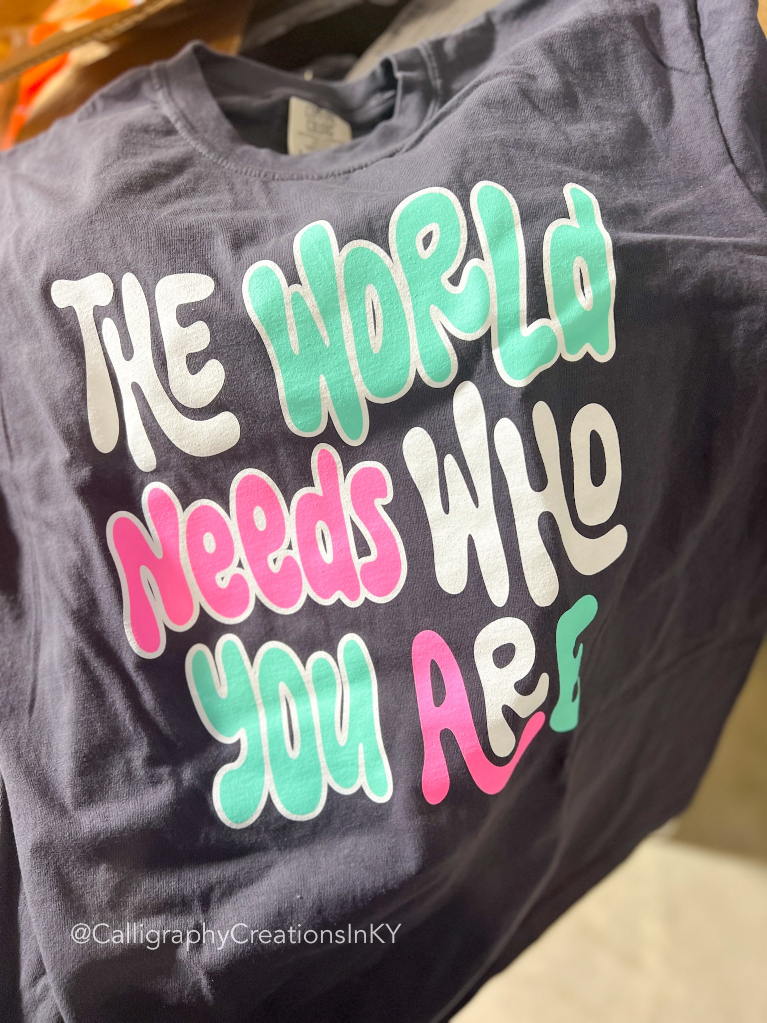 The World Needs Who You Are CC Tee *FINAL SALE*