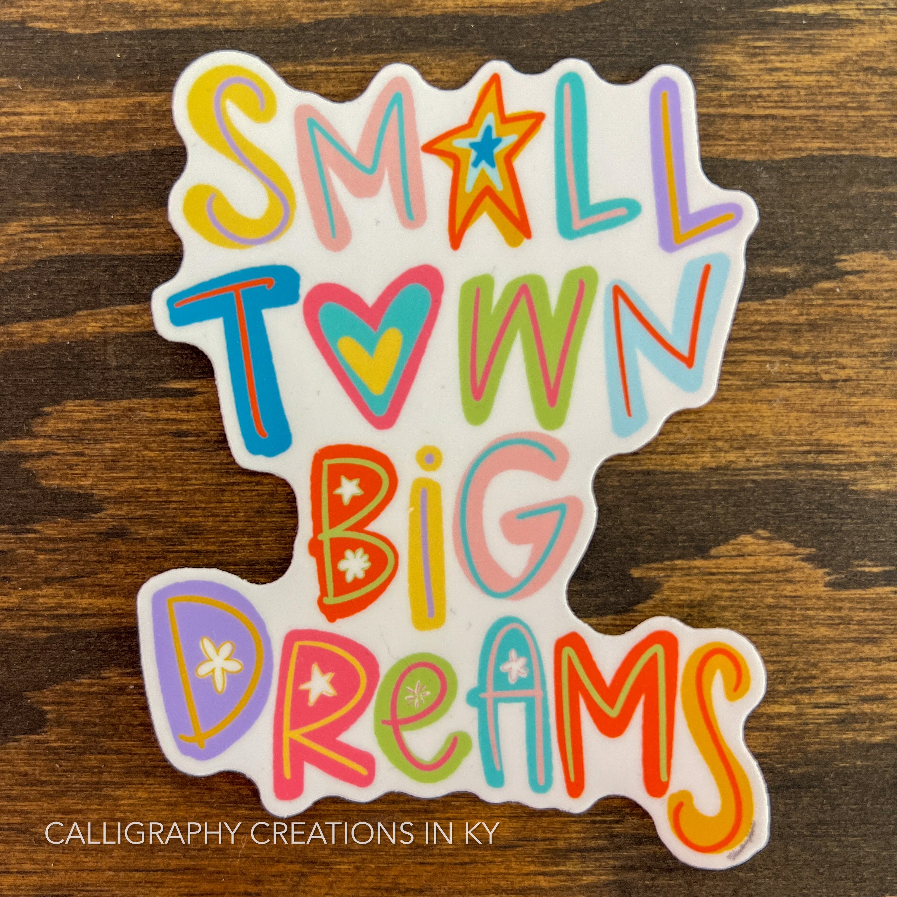 Small Town Big Dreams Sticker - Doodles By Rebekah