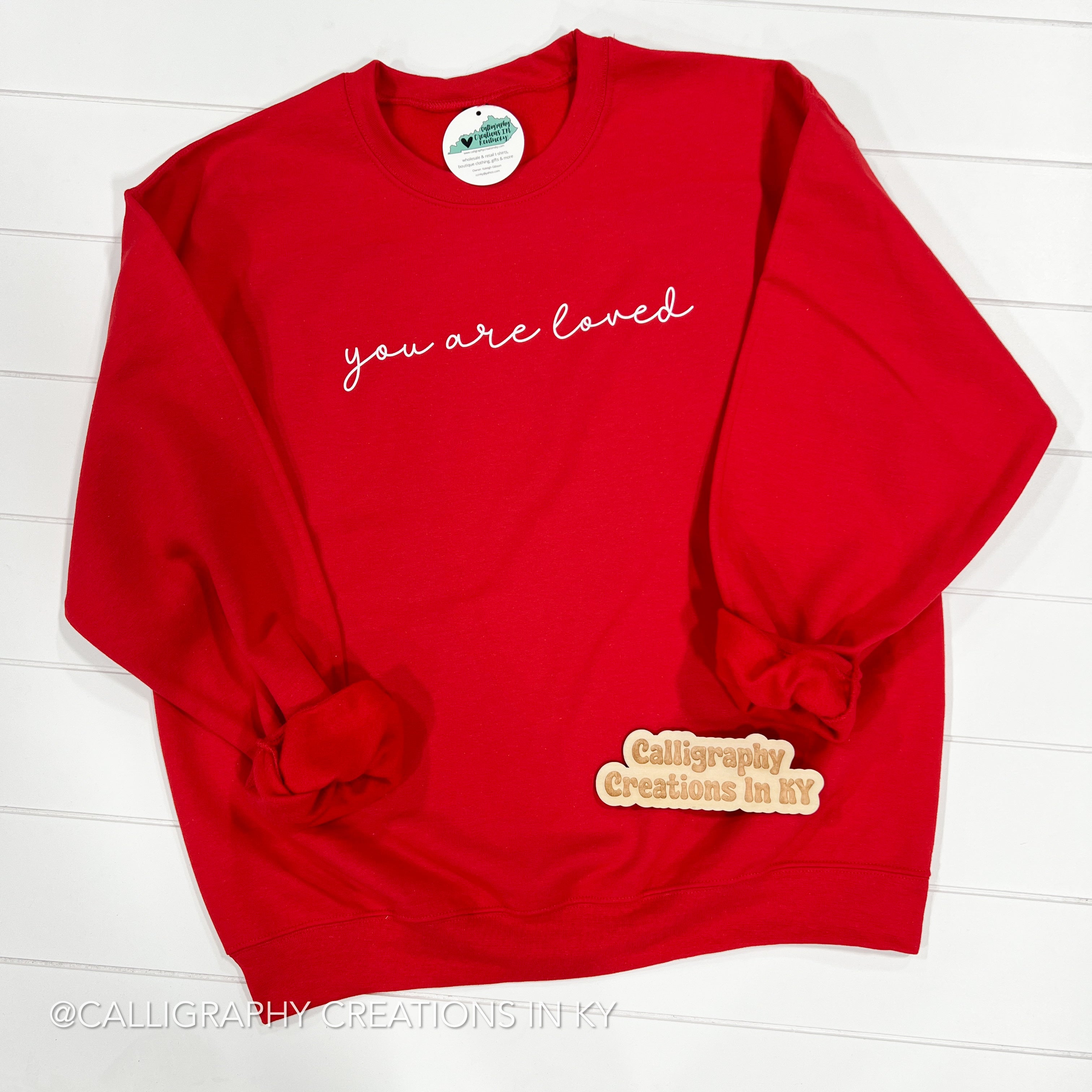 You Are Loved Sweatshirt