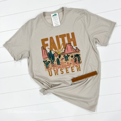 (ONE SMALL LEFT) Faith Is Trusting The Unseen Tee *FINAL SALE*