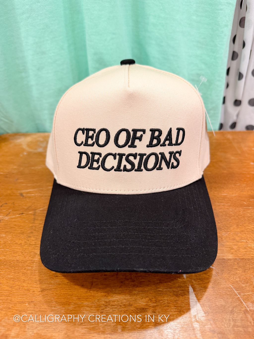 CEO Of Bad Decisions Embroidered Hat