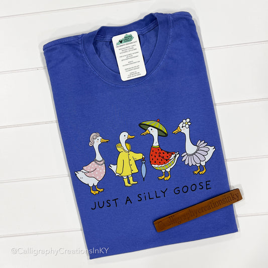 PREORDER • Just A Silly Goose CC Tee