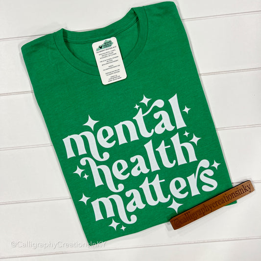Mental Health Matters Tee