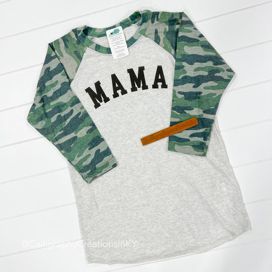 Mama Camo Raglan FINAL SALE