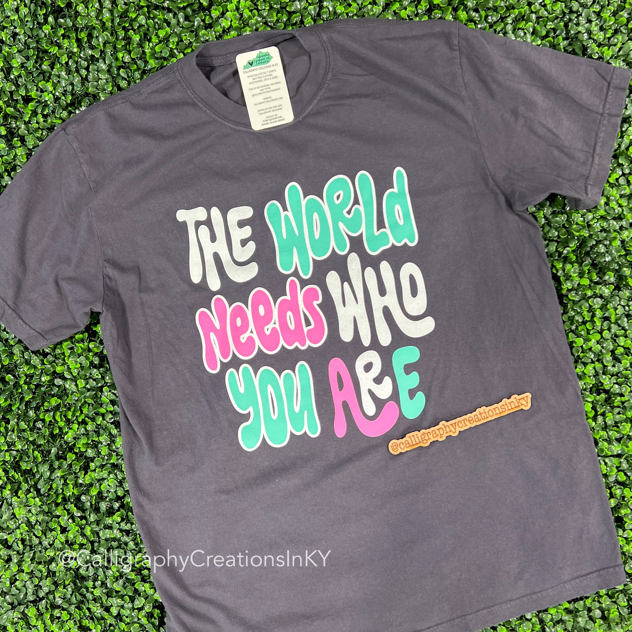 The World Needs Who You Are CC Tee *FINAL SALE*