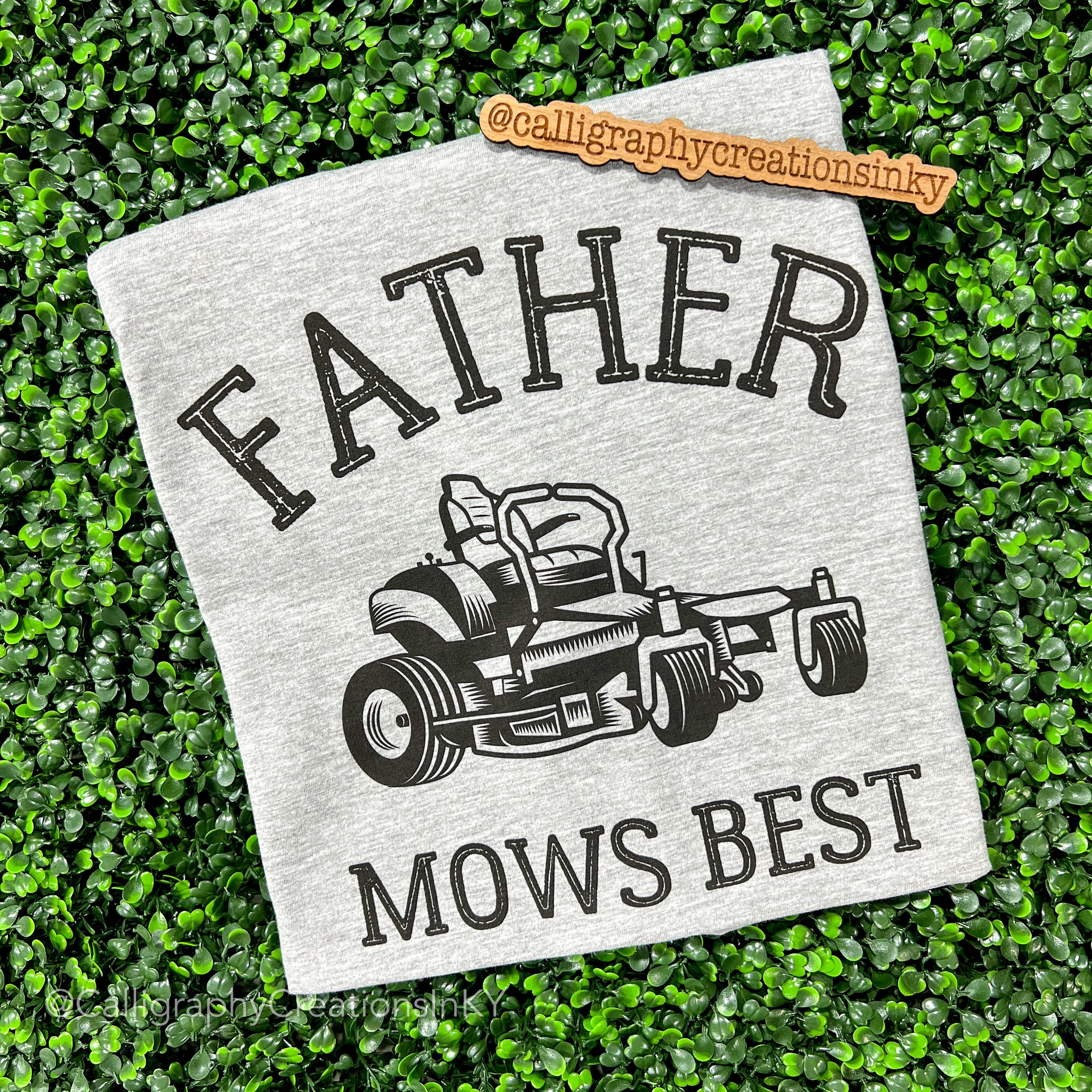 Father Mows Best Tee