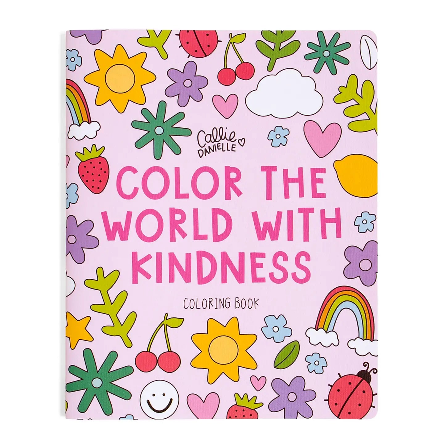 Coloring book titled 'Color the World with Kindness' by Callie Danielle on a white background