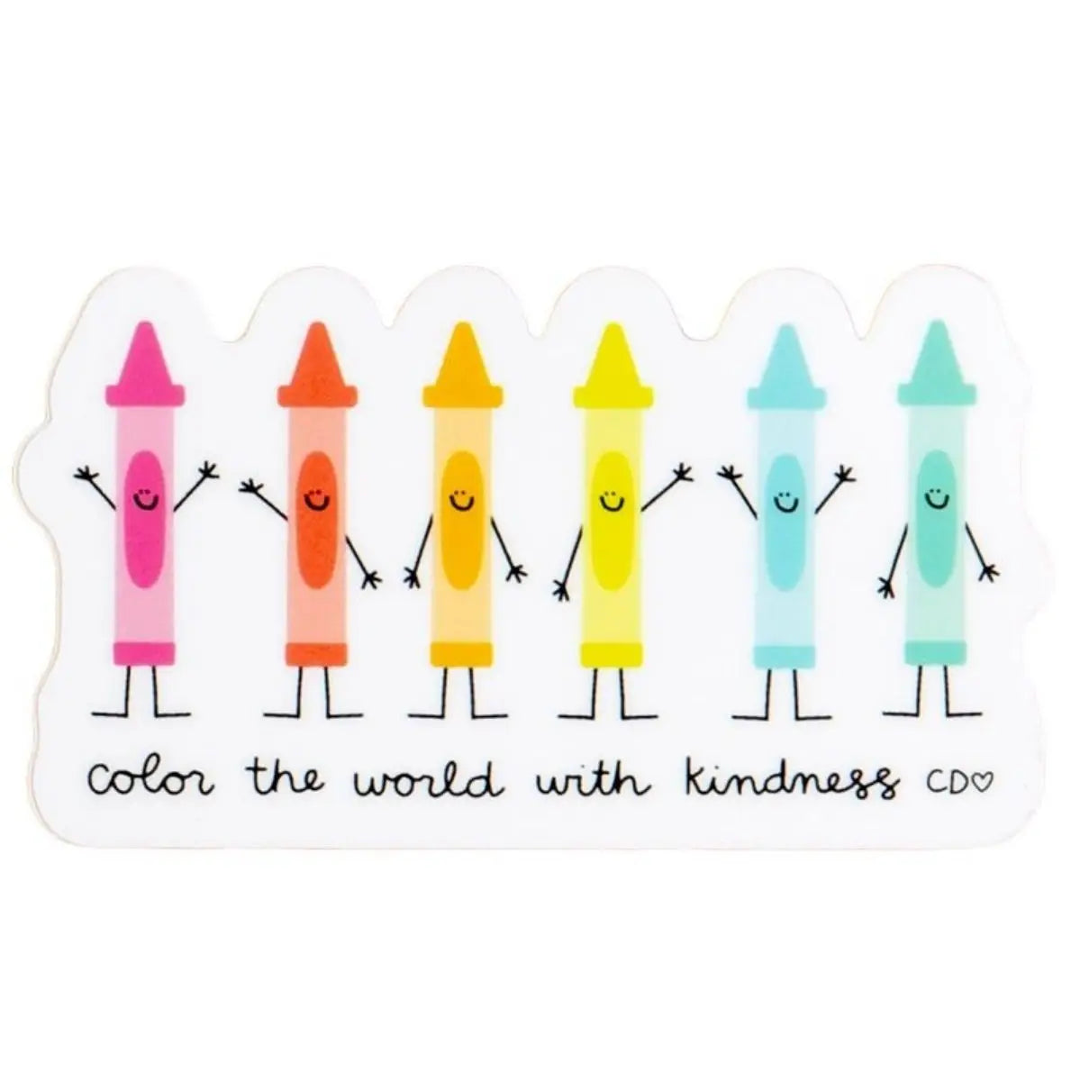 A white die-cut sticker featuring six colorful cartoon crayons with arms and legs, smiling and holding hands. Below the crayons, the text reads 'color the world with kindness CD' in black script.