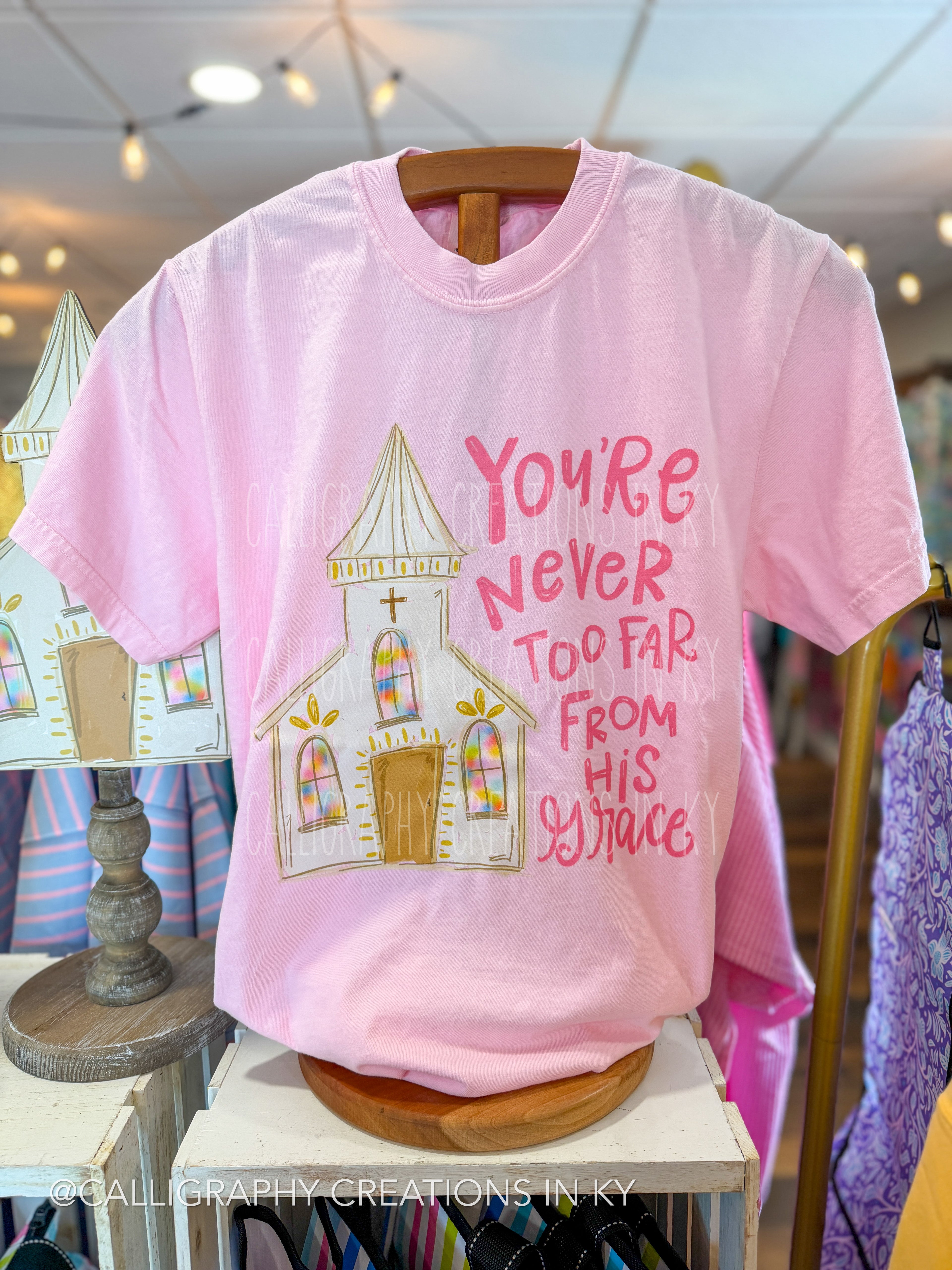 You’re Never Too Far CC Tee Doodles By Rebekah