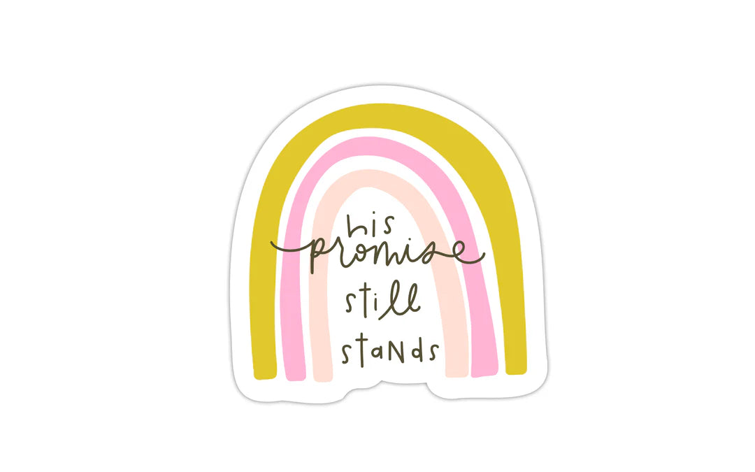A die-cut sticker featuring a pastel rainbow with the handwritten text 'his promise still stands' in black script, shown on a plain white background.