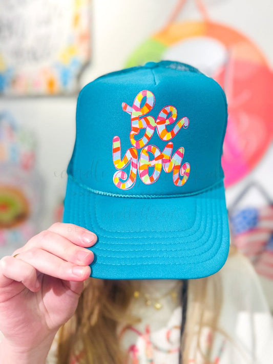 Be You Trucker Hat