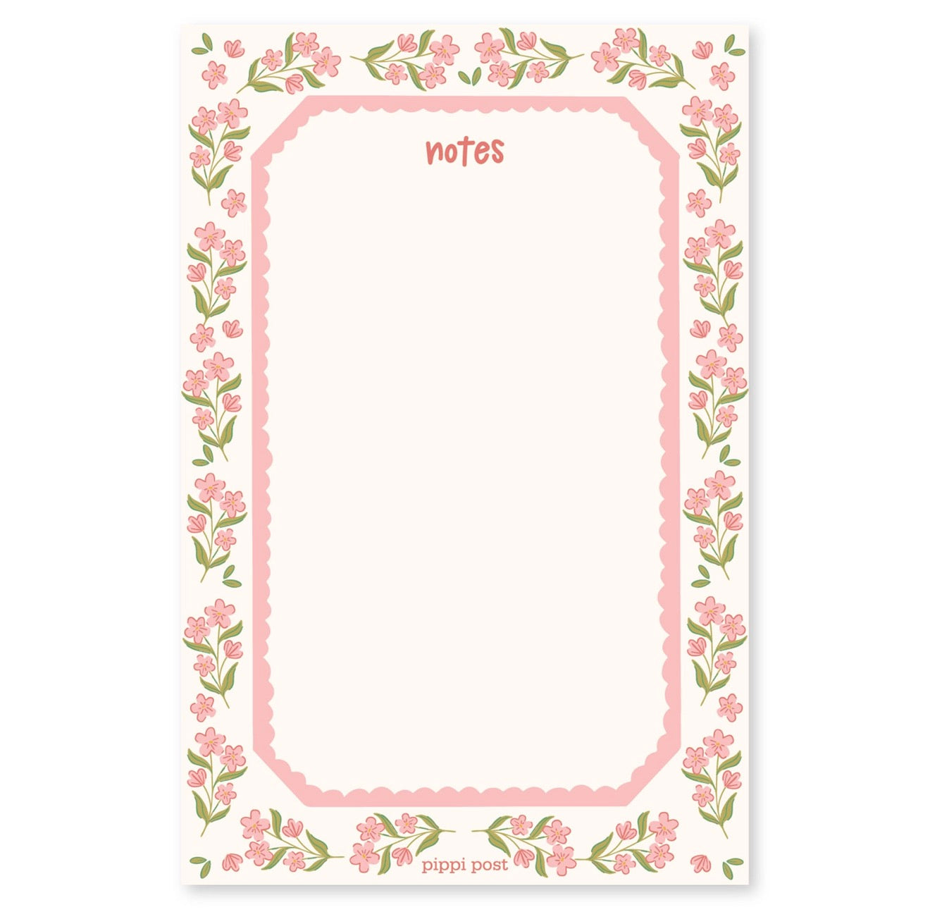 A floral-themed notepad page with the word 'notes' at the top and 'pippi post' at the bottom, featuring a pink scalloped border and a border of pink flowers and green leaves on a white background.