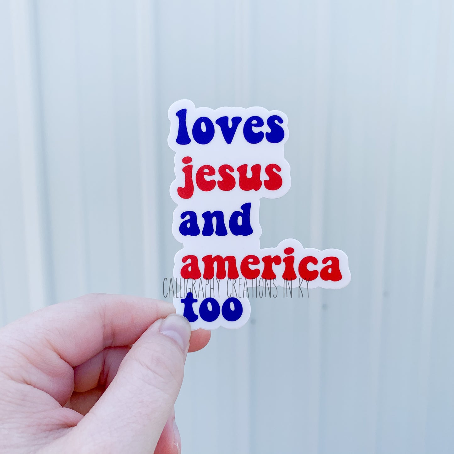Loves Jesus & America Too Sticker