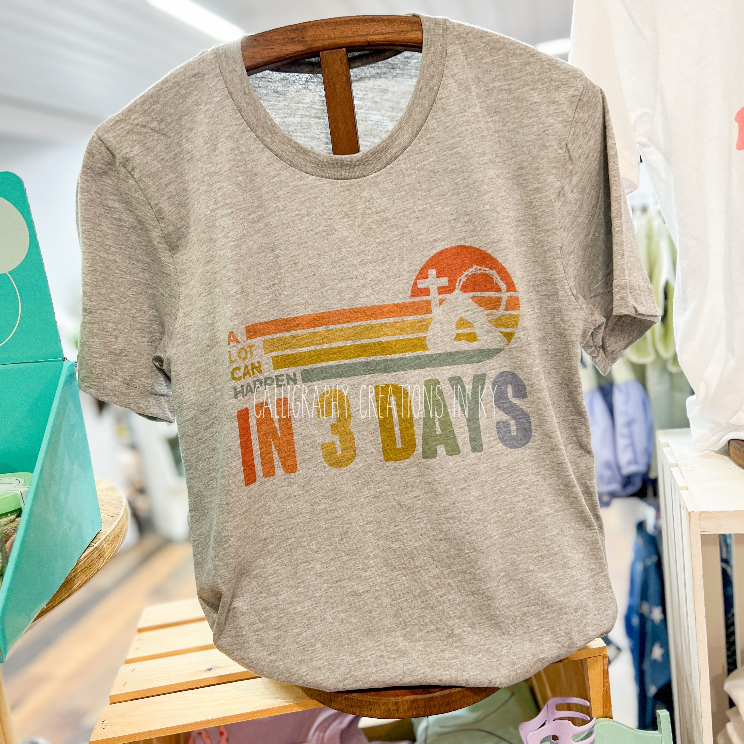 A Lot Can Happen In Three Days Tee