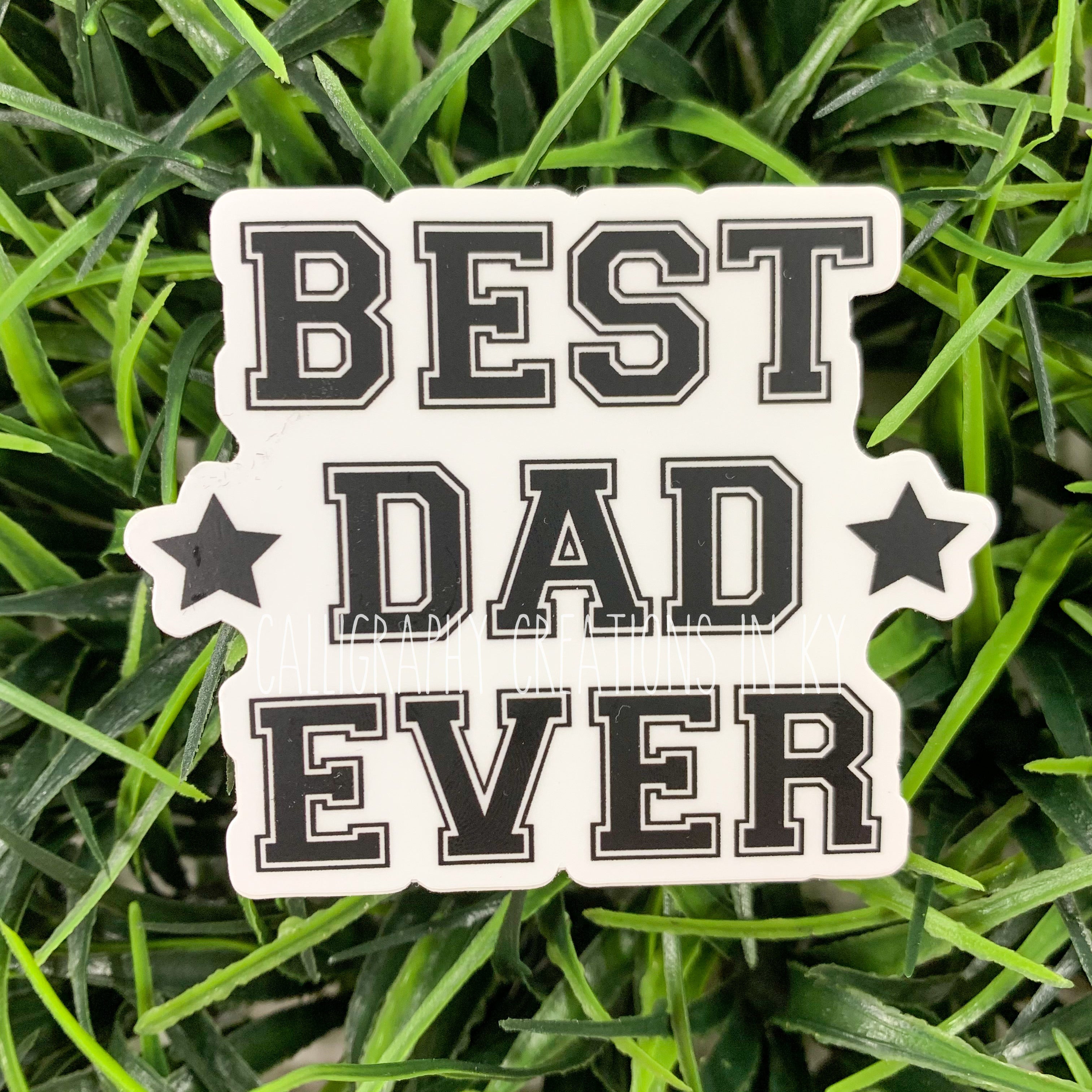 Best Dad Ever Sticker