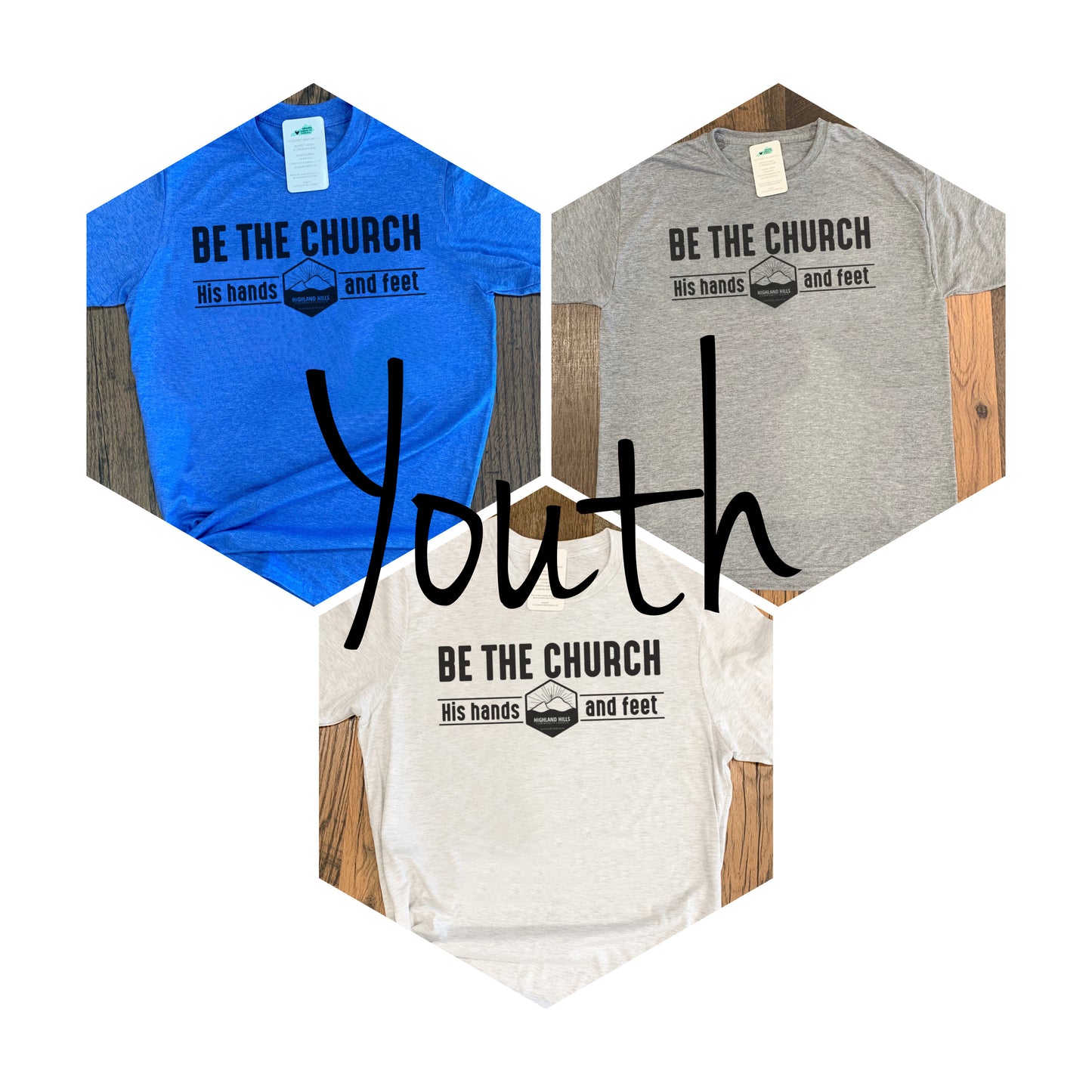 Highland Hills Be The Church Short Sleeve Tee (Color Options) YOUTH