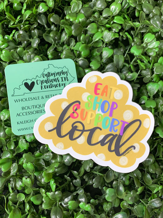 Eat Shop Support Local Sticker - Doodles By Rebekah