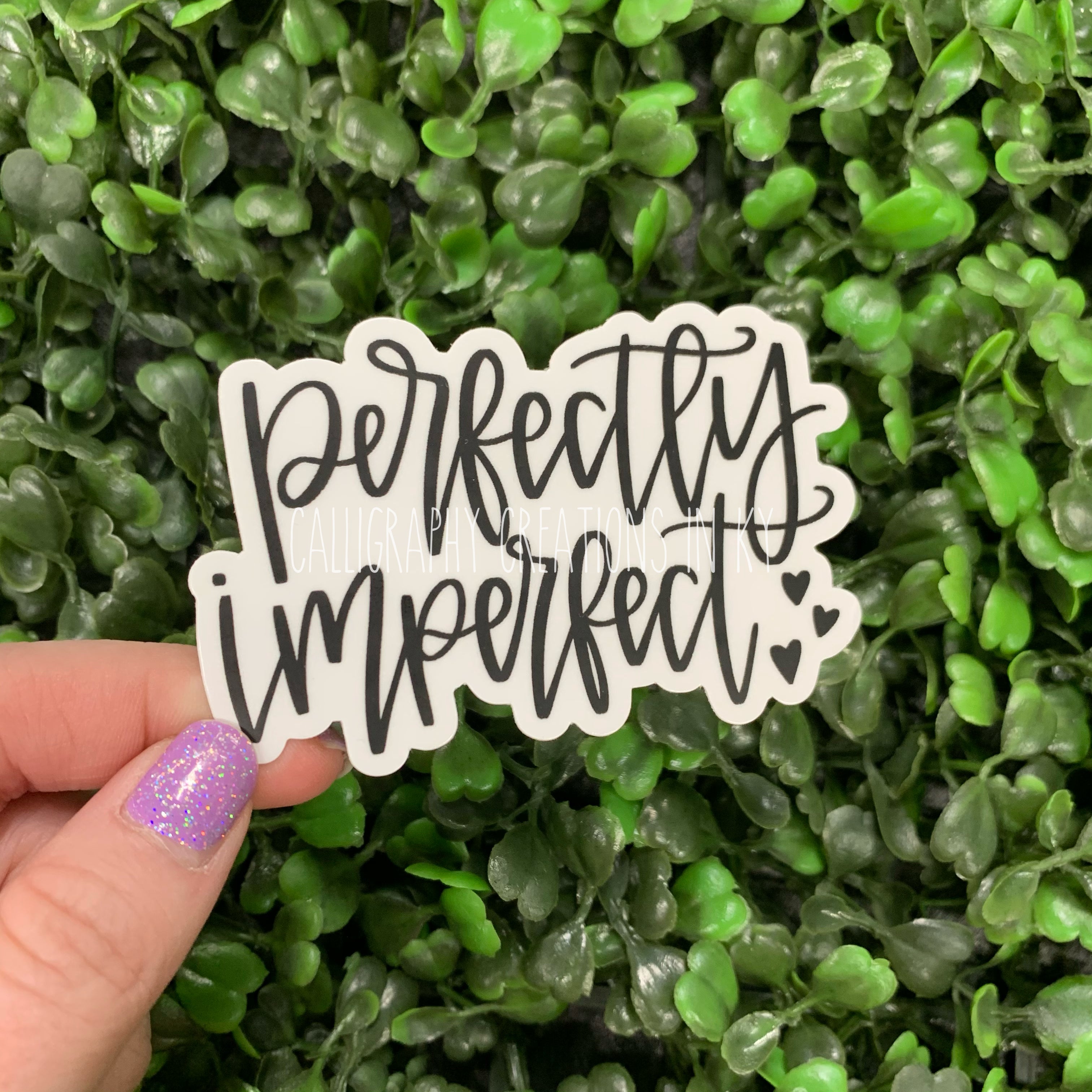 Perfectly Imperfect Sticker