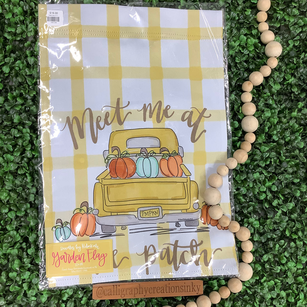 Meet Me At The Patch Garden Flag *FINAL SALE*