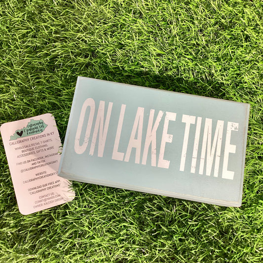 On Lake Time Box Sign
